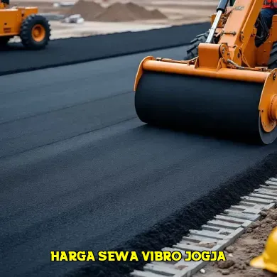 Mengetahui harga sewa vibro jogja untuk proyek Anda